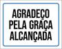 Imagem de Kit 10 Placas Agradeço Graça Alcançada 36X46