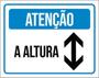 Imagem de Kit 10 Placas Atenção A Altura 36X46