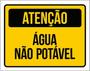 Imagem de Kit 10 Placas Atenção Água Não Potável 36X46