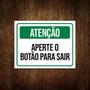 Imagem de Kit 10 Placas - Atenção Aperte Botão Para Sair