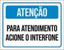 Imagem de Kit 10 Placas Atenção Atendimento Acione Interfone 36X46