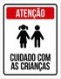 Imagem de Kit 10 Placas Atenção Cuidado Crianças 36X46