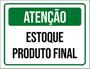 Imagem de Kit 10 Placas Atenção Estoque Produto Final 36X46