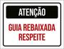 Imagem de Kit 10 Placas Atenção Guia Rebaixada Respeite 36X46