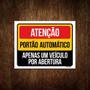 Imagem de Kit 10 Placas Atenção Portão Automático Apenas Um Veículo