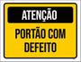 Imagem de Kit 10 Placas Atenção Portão Com Defeito 36X46