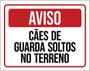 Imagem de Kit 10 Placas Aviso Cães Guarda Soltos Terreno 36X46