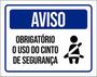 Imagem de Kit 10 Placas Aviso Obrigatório Cinto De Segurança 36X46