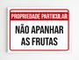 Imagem de Kit 10 Placas aviso propriedade privada não apanhar frutas