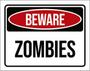 Imagem de Kit 10 Placas Beware Zombies 36X46