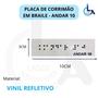 Imagem de Kit 10 placas braile autoadesiva 10x3cm corrimão 10andar