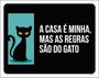 Imagem de Kit 10 Placas Casa Minha Regras Gatos 36X46