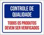 Imagem de Kit 10 Placas Controle Qualidade Produtos Verificados 36X46