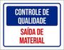 Imagem de Kit 10 Placas Controle Qualidade Saída De Material 36X46