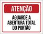 Imagem de Kit 10 Placas De Atenção Aguarde Abertura Portão 36X46