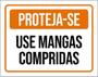 Imagem de Kit 10 Placas De Proteja-Se Use Mangas Compridas 36X46