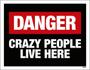 Imagem de Kit 10 Placas Decorativa Danger Cry People Live Here 36X46