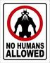 Imagem de Kit 10 Placas Decorativa No Humans Allowed 36X46