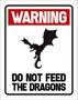 Imagem de Kit 10 Placas Decorativa Warning Do Not Feed Dragons 36X46