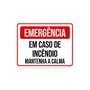 Imagem de Kit 10 Placas Emergência Em Caso Incêndio Mantenha Calma