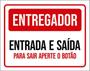 Imagem de Kit 10 Placas Entregador Entrada Saída Aperte Botão