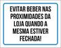 Imagem de Kit 10 Placas Evitar Beber Nas Proximidades Da Loja 36X46