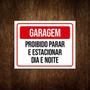 Imagem de Kit 10 Placas Gargem Proibido Parar E Estacionar Dia E Noite