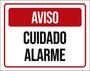 Imagem de Kit 10 Placas Identificação Aviso Cuidado Alarme 36X46