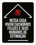 Imagem de Kit 10 Placas Nessa Casa Vivem Cachorros Felizes 36X46