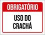 Imagem de Kit 10 Placas Obrigatório Uso Do Crachá