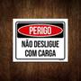 Imagem de Kit 10 Placas Perigo Não Desligue Com Carga