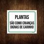 Imagem de Kit 10 Placas Plantas São Como Crianças Dignas Carinho