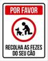 Imagem de Kit 10 Placas Por Favor Recolha Fezes Seu Cão 36X46