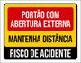 Imagem de Kit 10 Placas Portão Abertura Externa Mantenha Distância