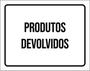 Imagem de Kit 10 Placas Produtos Devolvidos