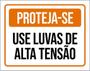 Imagem de Kit 10 Placas Proteja-Se Use Luvas Alta Tensão 36X46