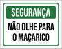 Imagem de Kit 10 Placas Segurança Não Olhe Maçarico 36X46