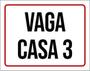 Imagem de Kit 10 Placas Vaga Casa 3 36X46