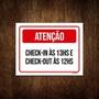 Imagem de Kit 10 Placasinalização - Atenção Check-In 13 Check-Out 12