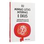 Imagem de Kit 2 Livros - Devocional com Deus Paí - Eu, Minhas Lutas Internas e Deus + Tesouros De Davi  Sakura