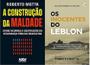 Imagem de Kit 2 Livros Roberto Motta A Construção Da Maldade + Leblon