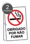 Imagem de Kit 2 Placas de Sinalização Proibido Fumar Obrigado Por Não Fumar