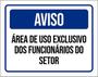 Imagem de Kit 3 Placa Área Exclusivo Funcionários Setor 36X46