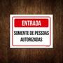 Imagem de Kit 3 Placa Entrada Somente Pessoas Autorizadas Vermelha