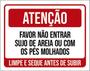 Imagem de Kit 3 Placa Favor Não Entrar Sujo Areia Molhados 36X46