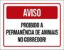 Imagem de Kit 3 Placa Proibido Permanência Animais Corredor 36X46