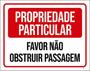 Imagem de Kit 3 Placa Proprieda Particular Não Obstruir Passagem 36X46