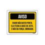 Imagem de Kit 3 Placa Sinalização - Aviso Não Bater Porta Com Força