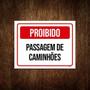 Imagem de Kit 3 Placa Sinalização - Proibido Passagem De Caminhões