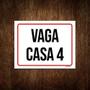 Imagem de Kit 3 Placa Sinalização - Vaga Casa 4